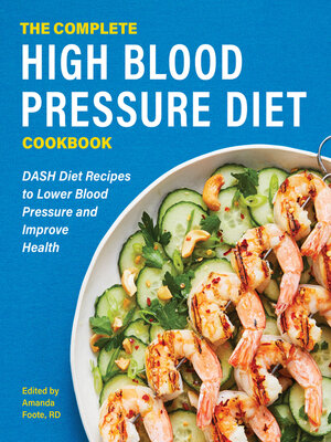 cover image of The Complete High Blood Pressure Diet Cookbook